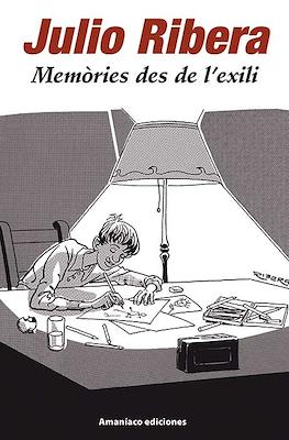 Julio Ribera. Memòries des de l'exili