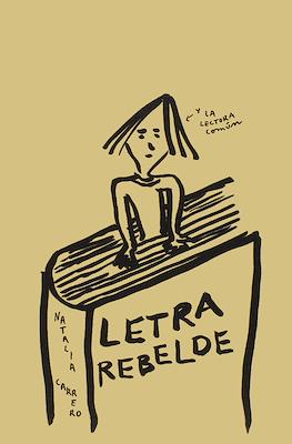 Letra rebelde (Rústica. 160 pp)