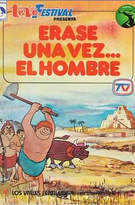 Teve Festival presenta: Érase una vez... El hombre (Grapa) #4