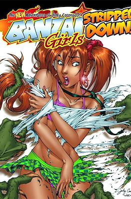 Banzai Girls Stripped Down!
