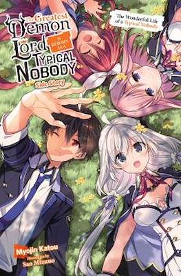 The Greatest Demon Lord Is Reborn as a Typical Nobody #6.5
