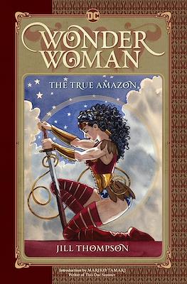 Wonder Woman. The True Amazon