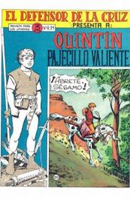 El Defensor de la Cruz. Quintín pajecillo valiente #20