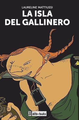 La isla del Gallinero - Selección Pepitas