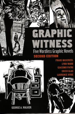 Graphic Witness. Five Wordless Graphic Novels