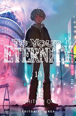 To Your Eternity (Rústica con sobrecubierta) #13