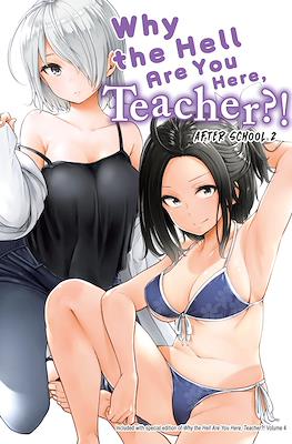Why the Hell are You Here, Teacher!? #4.1