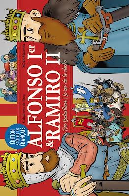Alfonso I et Ramiro II: Le roi batallateur | Le roi de la cloche