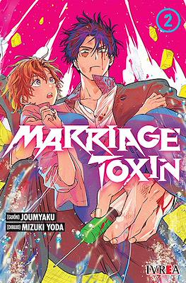 Marriage Toxin #2
