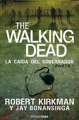The Walking Dead. La caída del Gobernador
