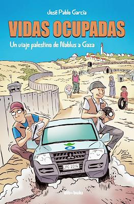 Vidas Ocupadas. Un viaje palestino de Nablus a Gaza (Cartone 88 pp)