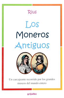 Los Moneros Antiguos
