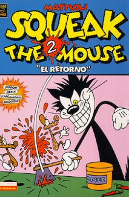 Squeak the Mouse #2