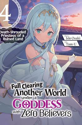 Full Clearing Another World under a Goddess with Zero Believers #4