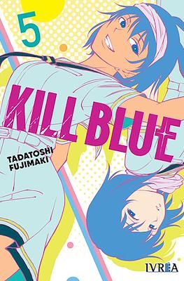 Kill Blue (Rústica con sobrecubierta) #5
