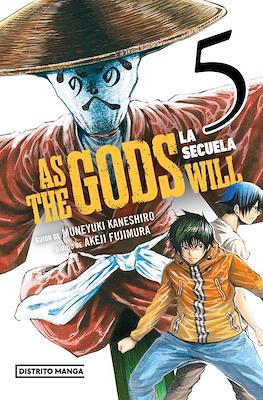 As the Gods Will: La Secuela #5
