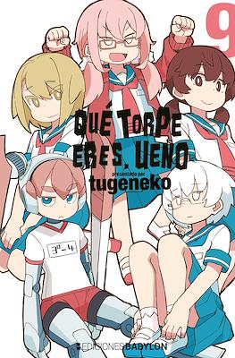 Qué torpe eres, Ueno (Rústica) #9