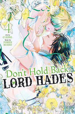 Don't Hold Back, Lord Hades #4