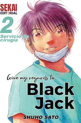 Give my regards to Black Jack #2