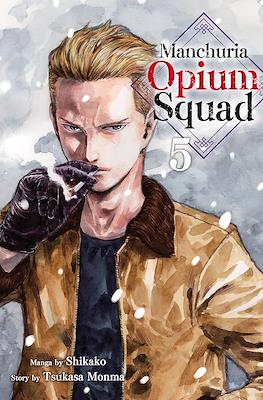 Manchuria Opium Squad #5