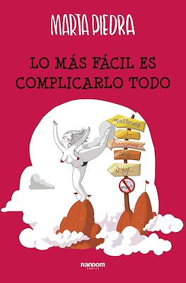 Lo más fácil es complicarlo todo