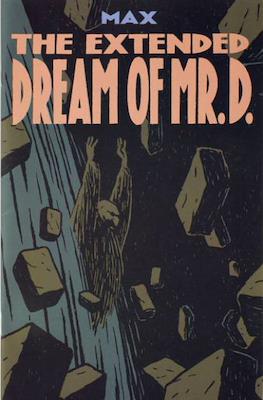 The Extended Dream of Mr D. #3