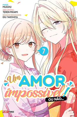 Um Amor Impossível! Ou Não... #7