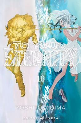 To Your Eternity (Rústica con sobrecubierta) #16
