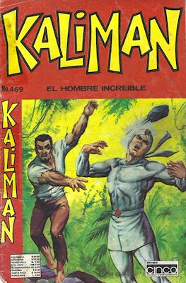 Kaliman el hombre increíble #469