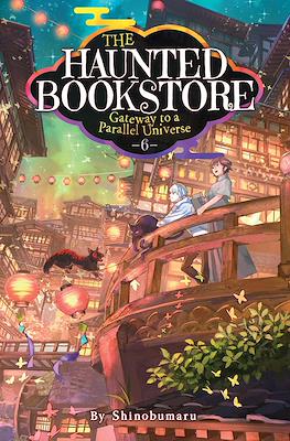 The Haunted Bookstore – Gateway to a Parallel Universe #6
