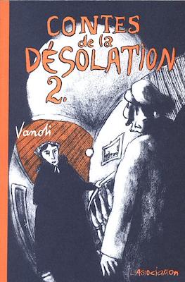 Contes de la désolation #2