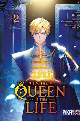 I'm the queen in this life #2