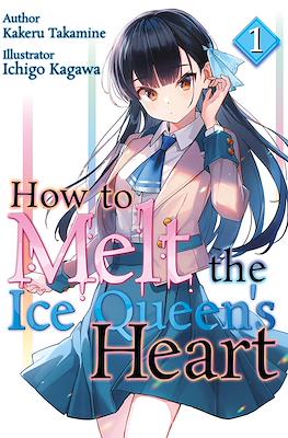 How to Melt the Ice Queen's Heart (Softcover) #1