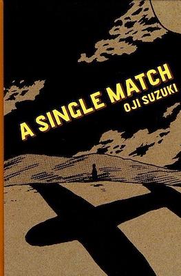 A Single Match