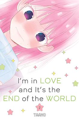 I'm in Love and It's the End of the World #2