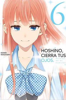 Hoshino, Cierra tus ojos (Hoshino, Me wo Tsubutte) #6