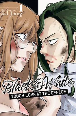 Black and White: Tough Love at the Office (Softcover) #1