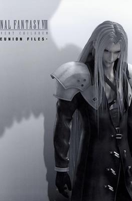 Final Fantasy VII Advent Children ~Reunion Files~