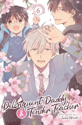 Delinquent Daddy & Tender Teacher (Softcover) #6