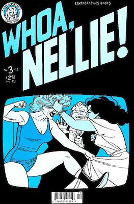 Whoa, Nellie! #3