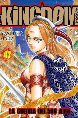 Kingdom – La guerra dei 500 anni (Brossurato) #47