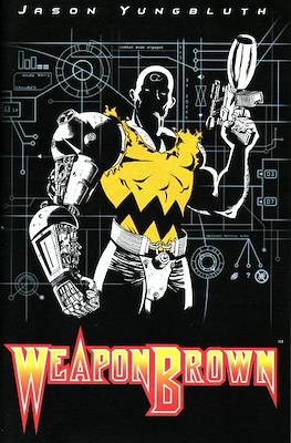 Weapon Brown