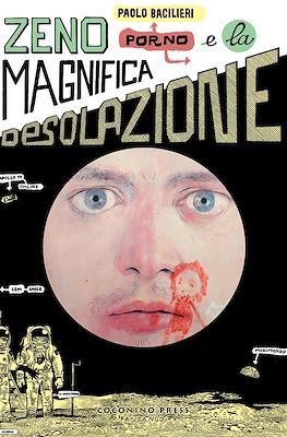 Zeno Porno e la magnifica desolazione