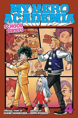 My Hero Academia: School Briefs (Softcover) #4