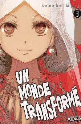 Un monde transformé #3