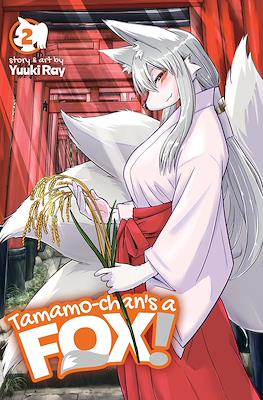 Tamamo-chan’s a Fox! #2