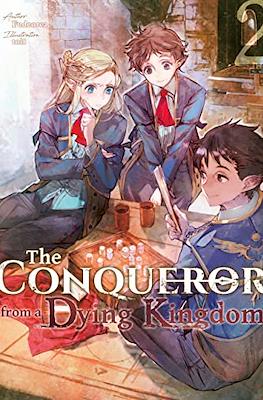 The Conqueror from a Dying Kingdom #2