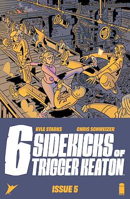 6 Sidekicks of Trigger Keaton (Comic Book) #5