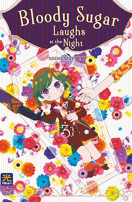 Bloody Sugar Laughs at the Night #3