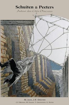 Schuiten & Peeters: Autour des Cités Obscures